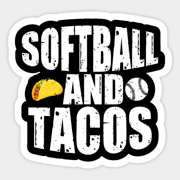 Softball And Tacos Funny Novelty Sticker by theperfectpresents